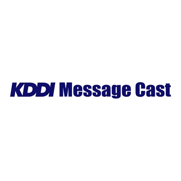 KDDI Message Cast